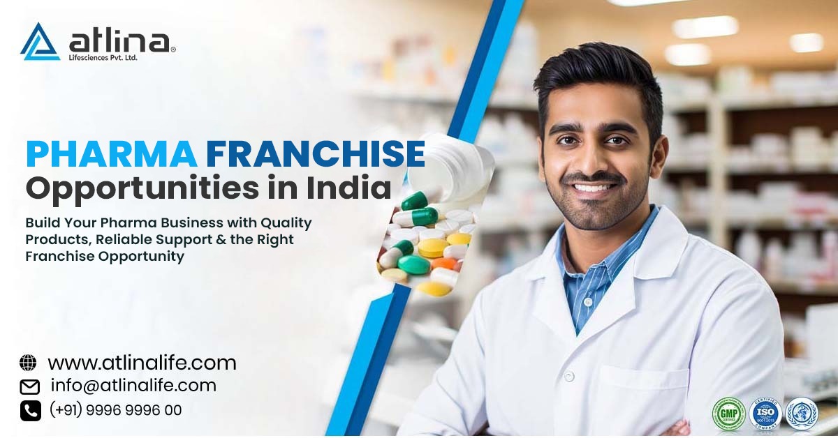 Pharma Franchise Opportunities in India: Find the Right Business Opportunity
