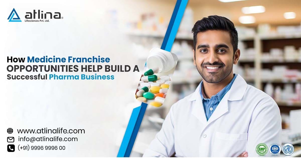 How Medicine Franchise Opportunities Help Build a Successful Pharma Business